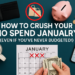 How to Crush Your No Spend January (Even If You've Never Budgeted!)