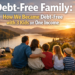 Debt-Free Family: How We Became Debt-Free with 3 Kids on One Income