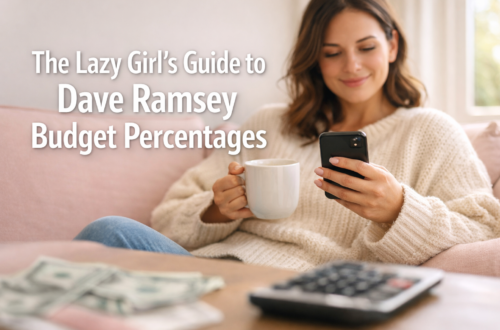 The Lazy Girl's Guide to Dave Ramsey Budget Percentages (No Spreadsheets Needed!)
